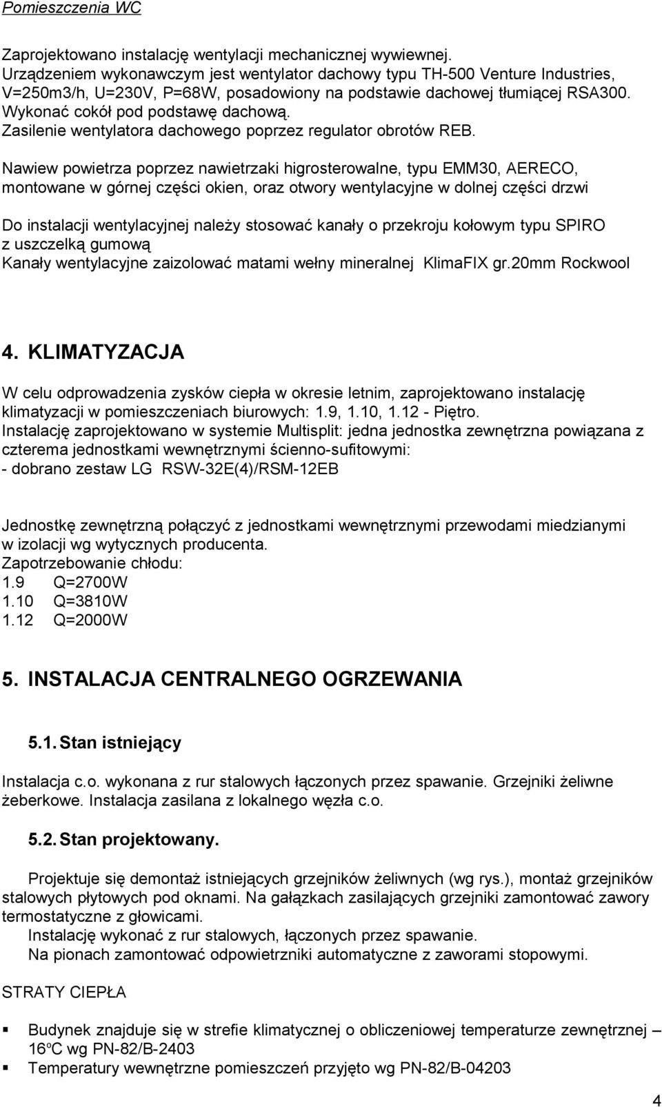 Zasilenie wentylatora dachowego poprzez regulator obrotów REB.