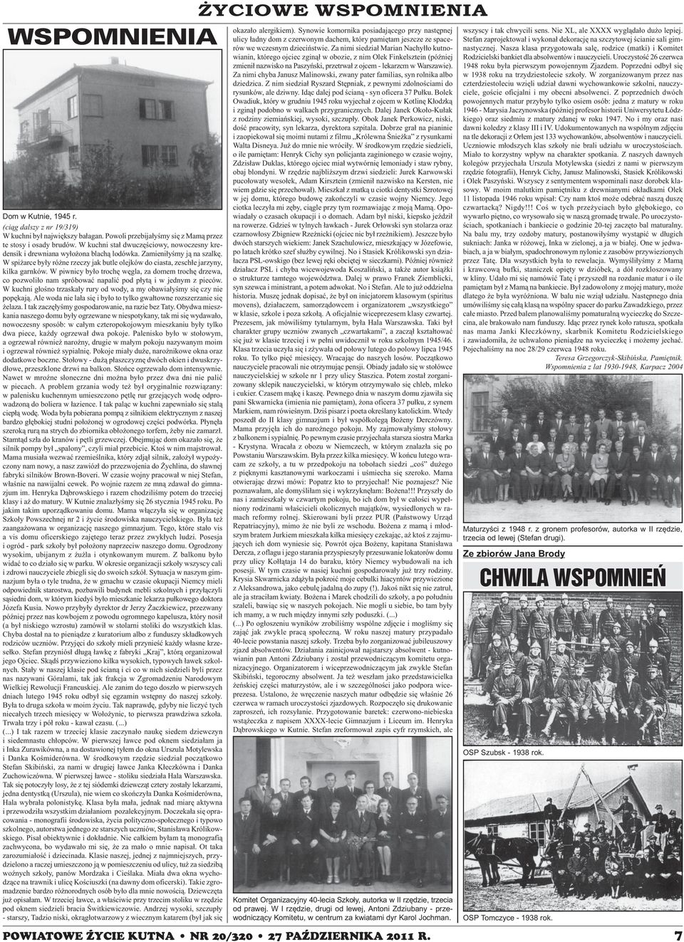 W spi arce by³y ró ne rzeczy jak butle olejków do ciasta, zesch³e jarzyny, kilka garnków.
