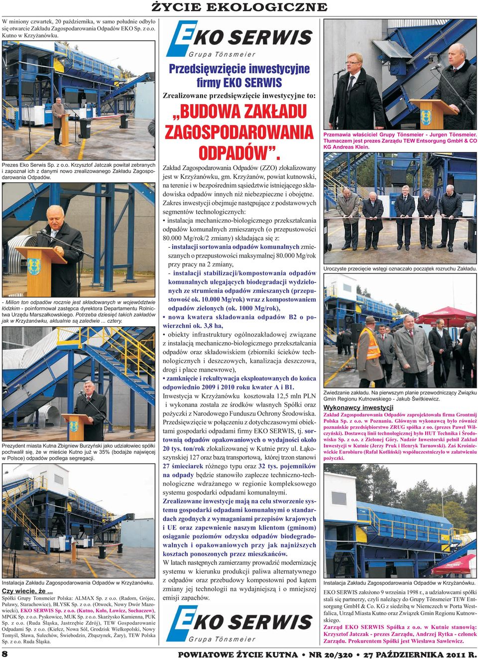 Potrzeba dziesiêæ takich zak³adów jak w Krzy anówku, aktualnie s¹ zaledwie... cztery.