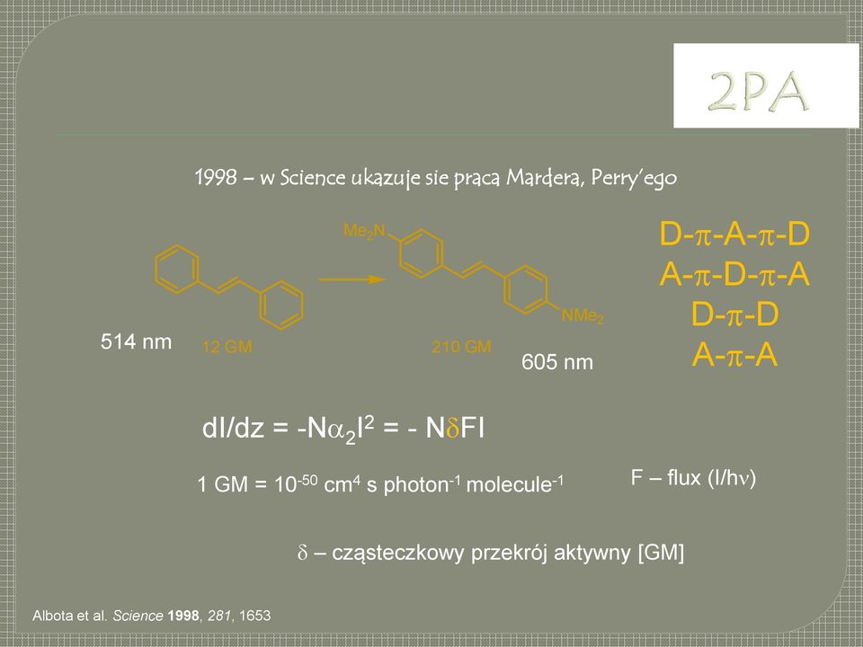 2 = - NdFI 1 GM = 10-50 cm 4 s photon -1 molecule -1 F flux (I/hn) d