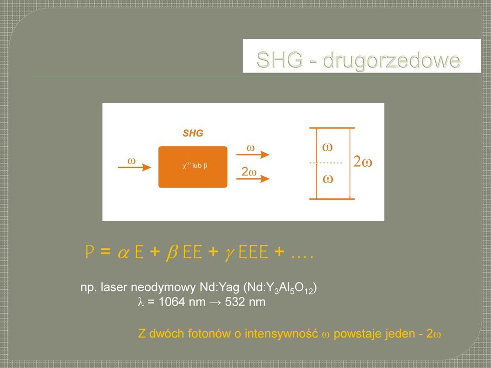 O 12 ) l = 1064 nm 532 nm Z dwóch