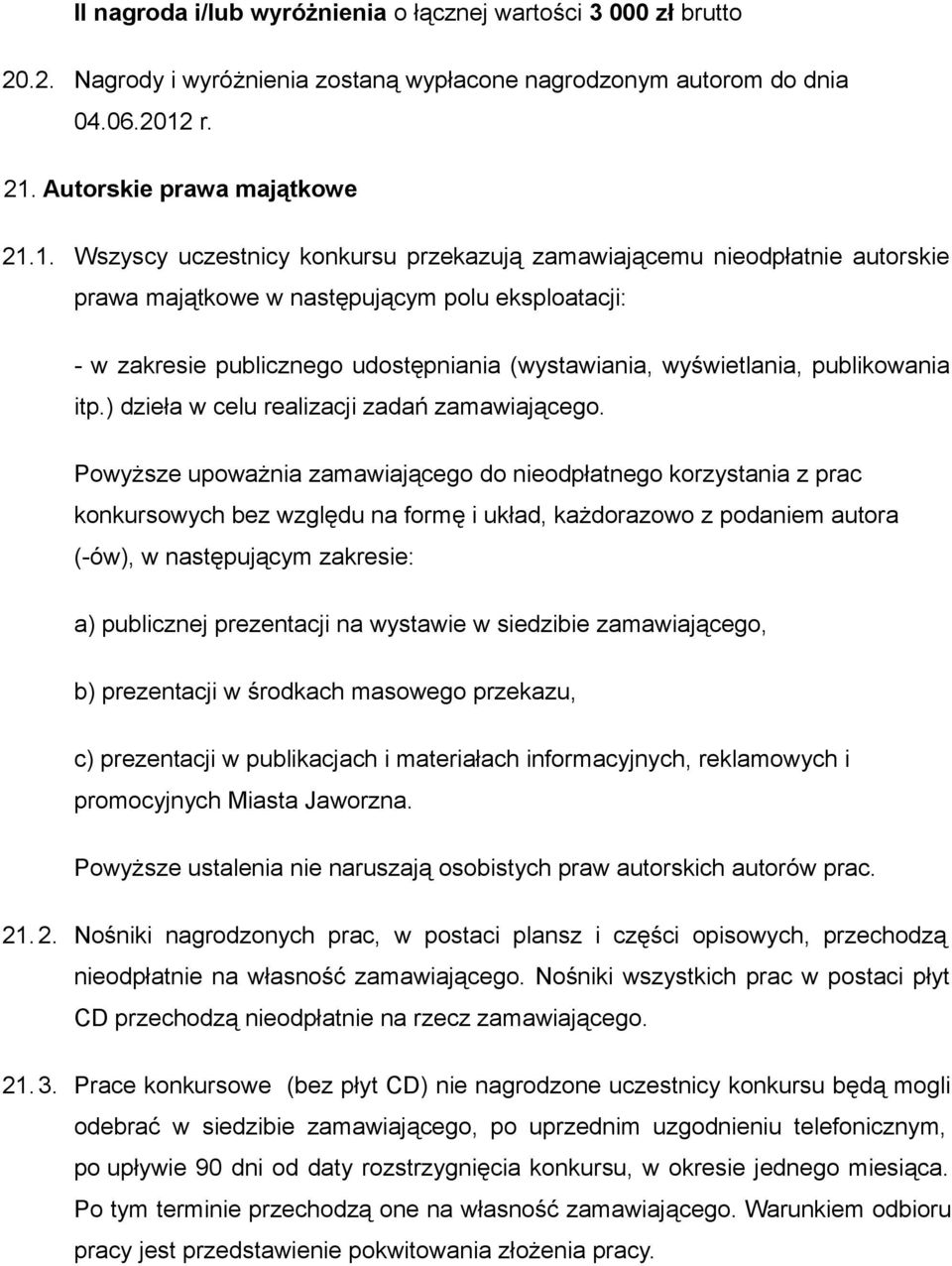 Autorskie prawa majątkowe 21.