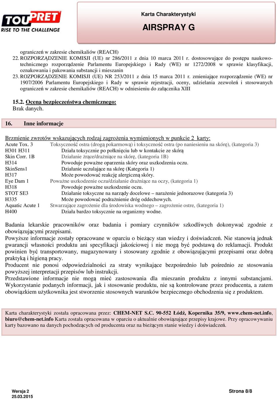 ROZPORZĄDZENIE KOMISJI (UE) NR 253/2011 z dnia 15 marca 2011 r.