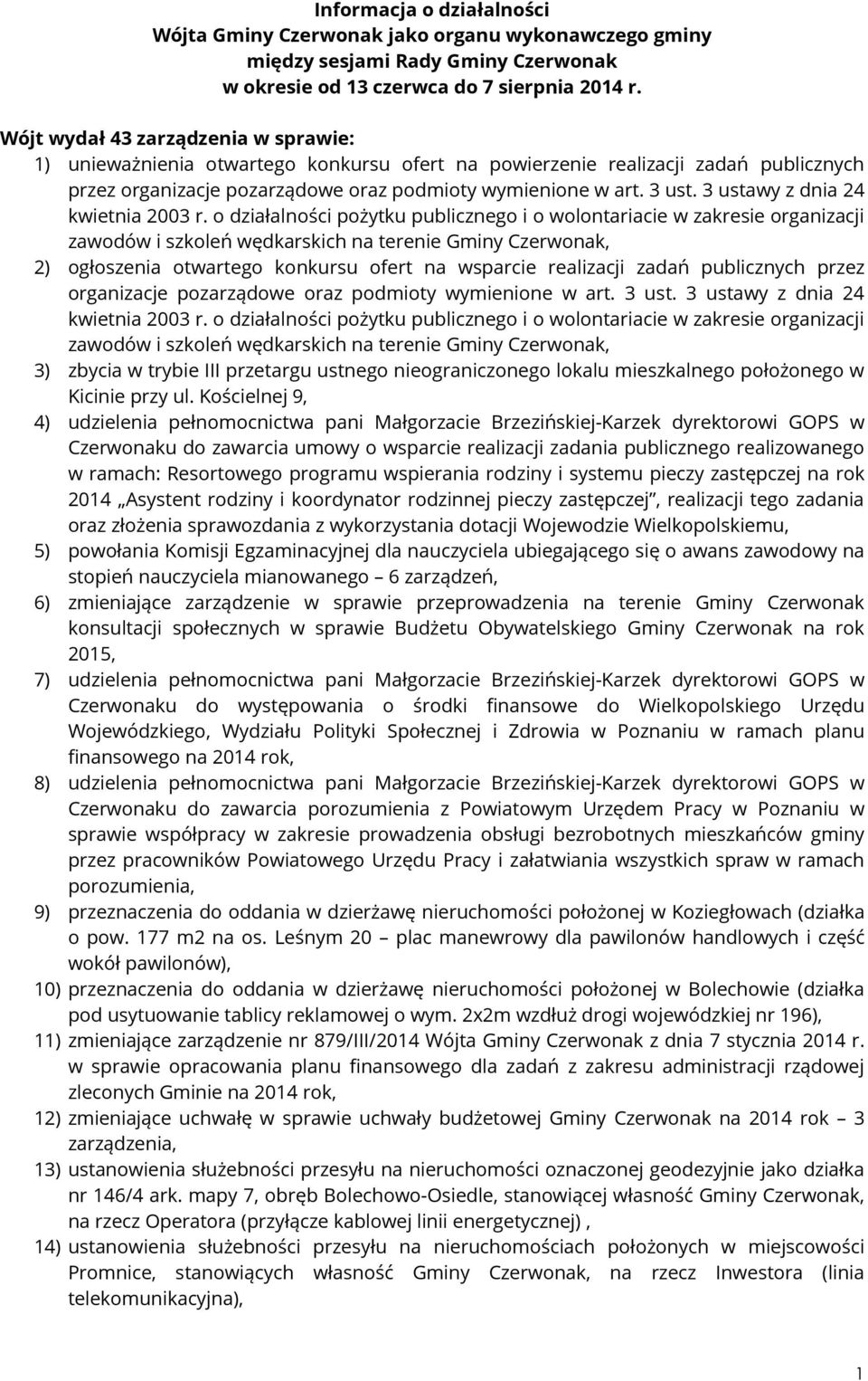 3 ustawy z dnia 24 kwietnia 2003 r.