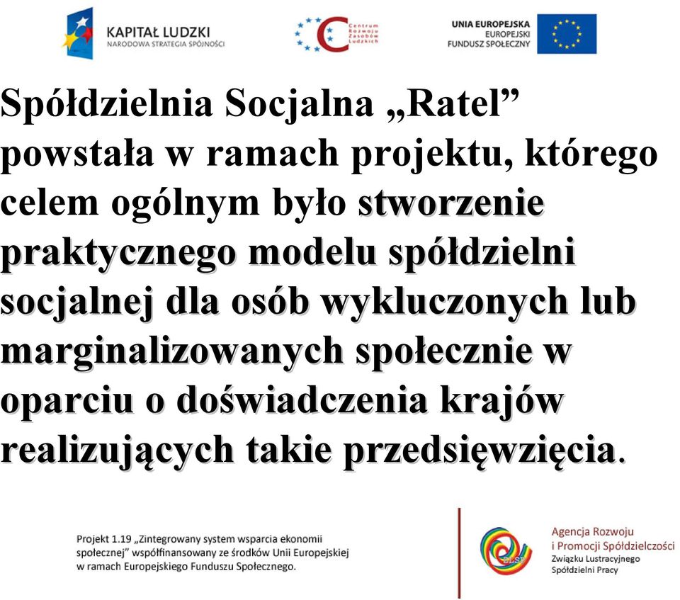 socjalnej dla osób b wykluczonych lub marginalizowanych społecznie