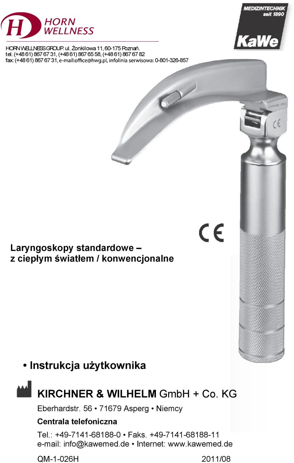 standardowe z ciepłym światłem / konwencjonalne Instrukcja użytkownika KIRCHNER & WILHELM GmbH + Co.