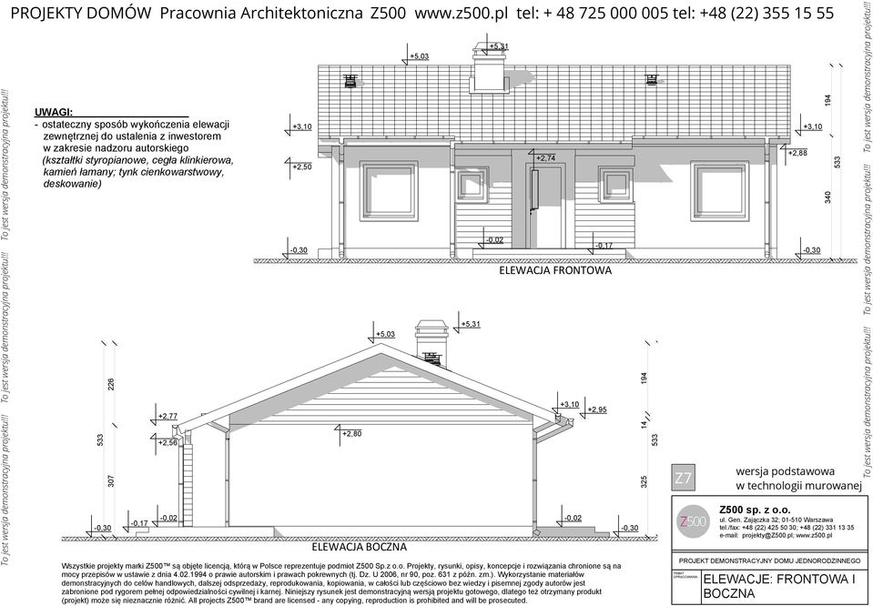 klinkierowa, kamień łamany; tynk cienkowarstwowy, deskowanie) 307 6 +,56 +,50