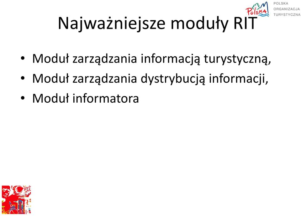 turystyczną, Moduł zarządzania