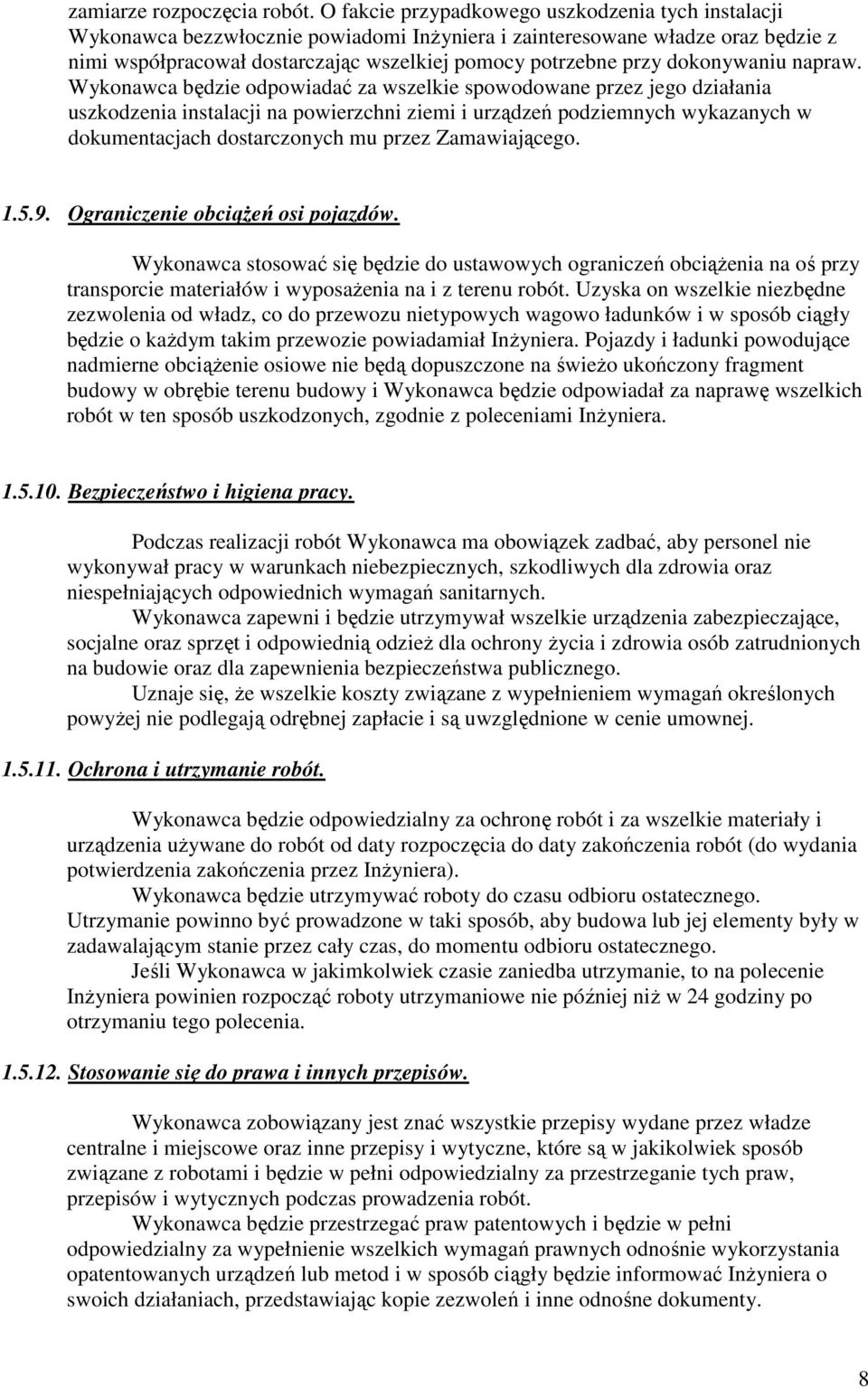 dokonywaniu napraw.