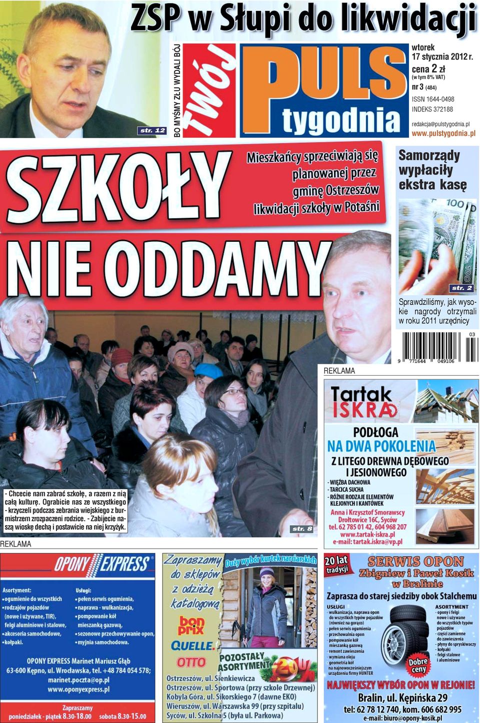 2 Sprawdziliœmy, jak wysokie nagrody otrzymali w roku 2011 urzêdnicy - Chcecie nam zabraæ szko³ê, a razem z ni¹ ca³¹ kulturê.