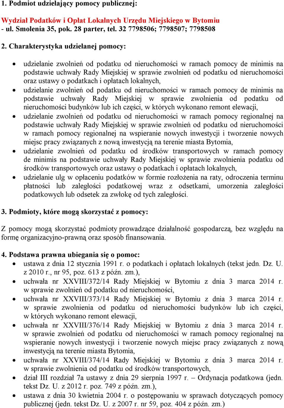 o podatkach i opłatach lokalnych, udzielanie zwolnień od podatku od nieruchomości w ramach pomocy de minimis na podstawie uchwały Rady Miejskiej w sprawie zwolnienia od podatku od nieruchomości