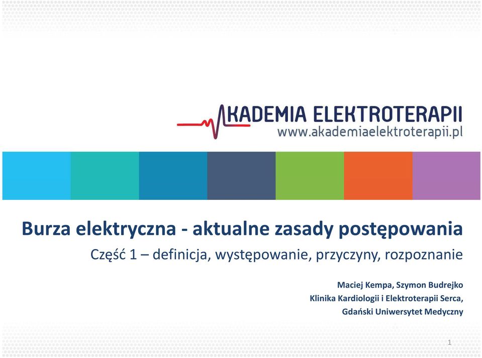 rozpoznanie Maciej Kempa, Szymon Budrejko Klinika