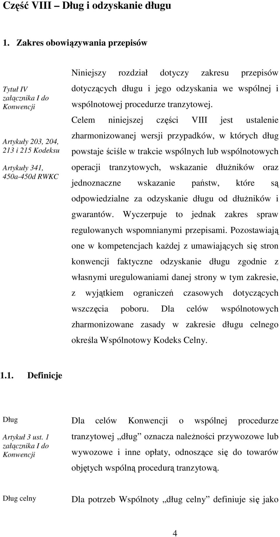 i wspólnotowej procedurze tranzytowej.