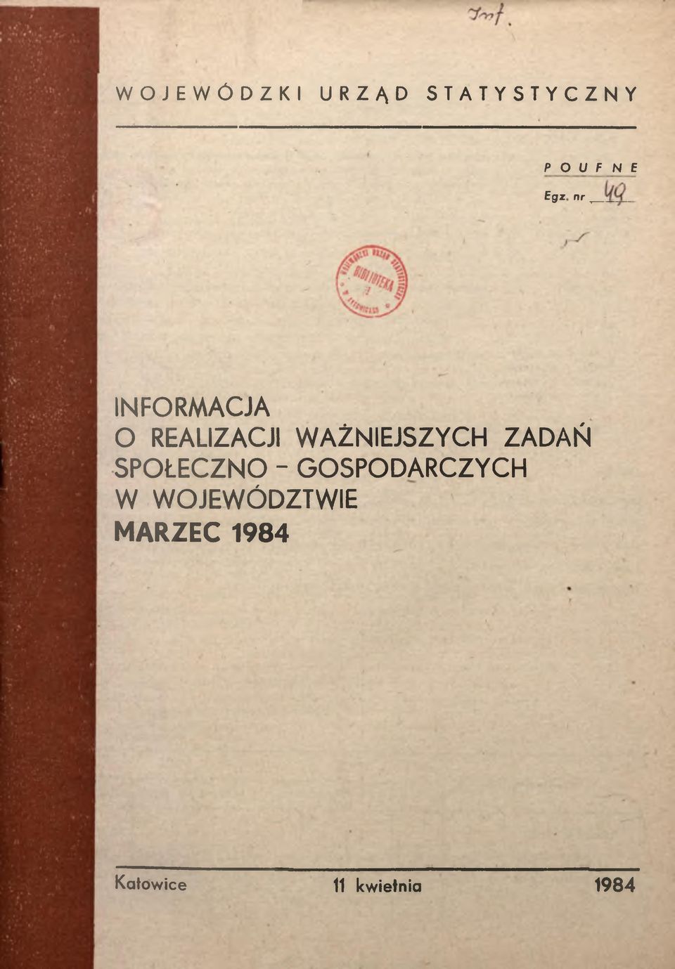 NFORMACJA O REALZACJ WAŻNEJSZYCH ZADAŃ