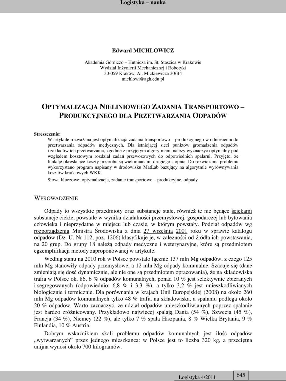 przetwarzania odpadów medycznych.