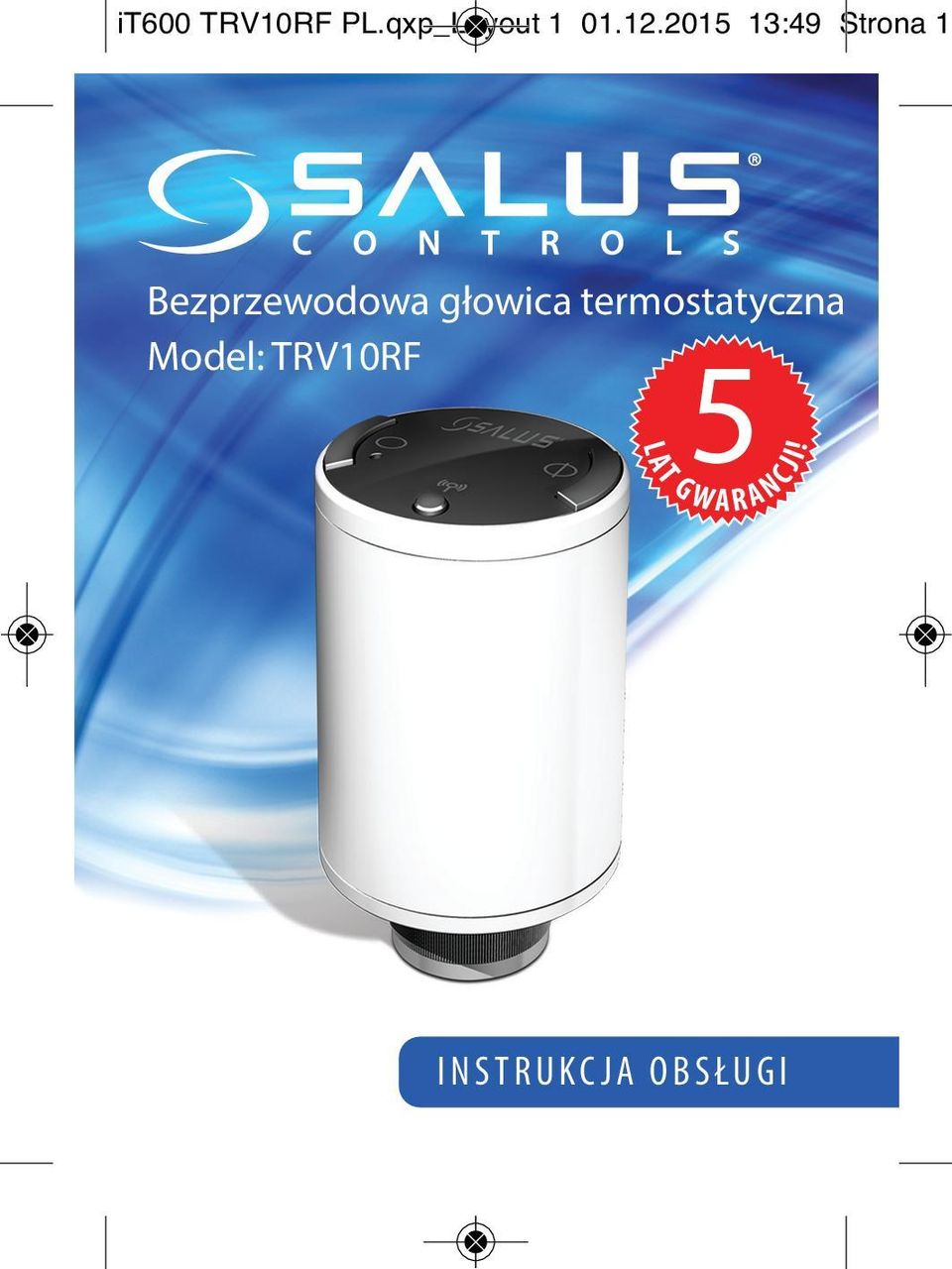 termostatyczna Model: TRV10RF L AT 5 J I!