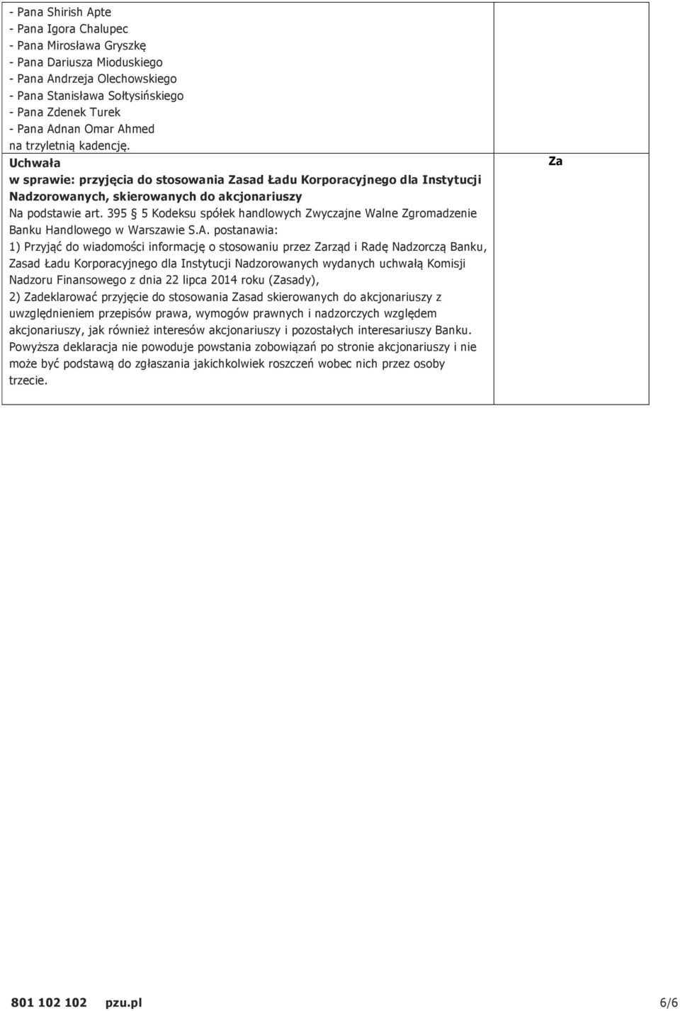 395 5 Kodeksu spółek handlowych Zwyczajne Walne Zgromadzenie Banku Handlowego w Warszawie S.A.