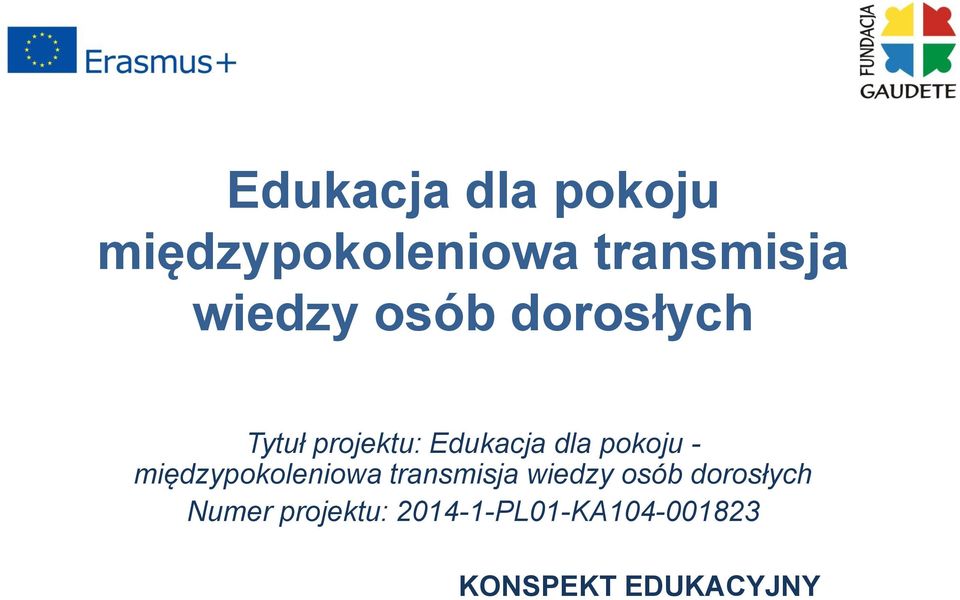 pokoju - międzypokoleniowa transmisja wiedzy osób