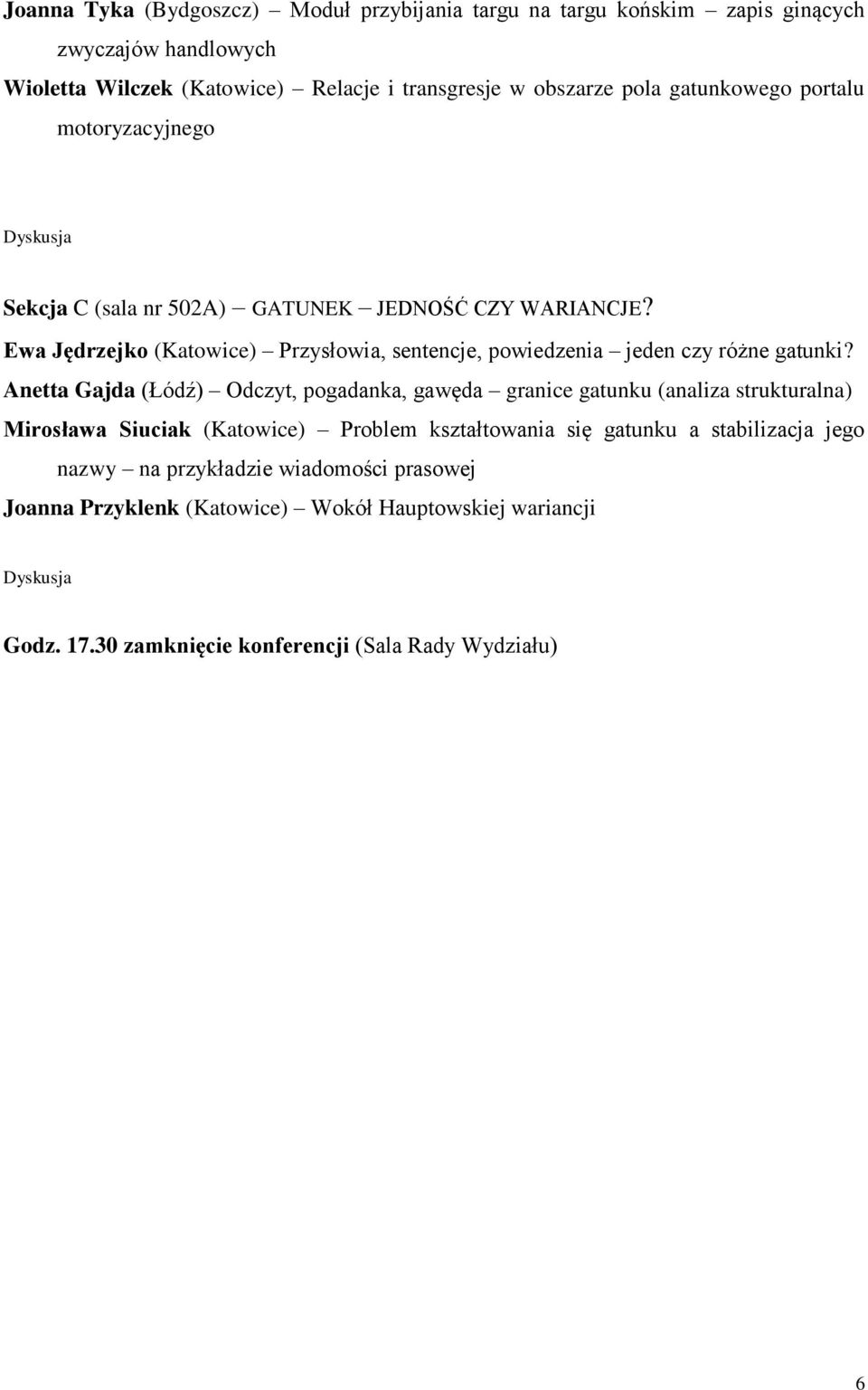 Ewa Jędrzejko (Katowice) Przysłowia, sentencje, powiedzenia jeden czy różne gatunki?