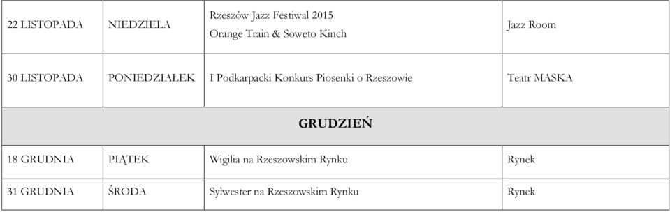 Piosenki o Rzeszowie Teatr MASKA GRUDZIEŃ 18 GRUDNIA PIĄTEK