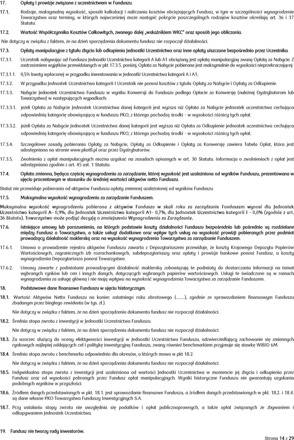 Wartość Współczynnika Kosztów Całkowitych, zwanego dalej wskaźnikiem WKC oraz sposób jego obliczania.