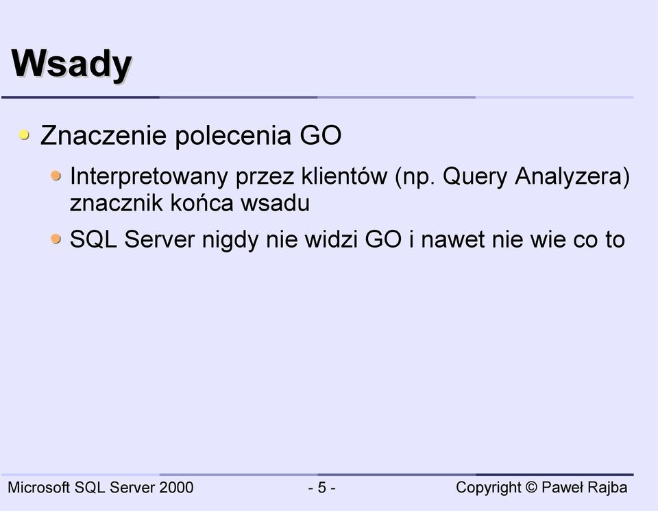 Query Analyzera) znacznik końca wsadu