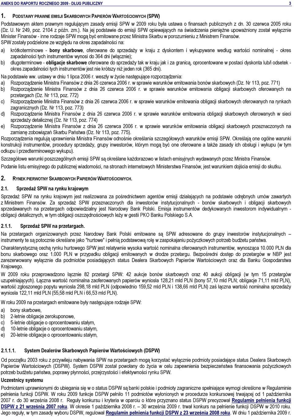 U. Nr 249, poz. 2104 z późn. zm.).