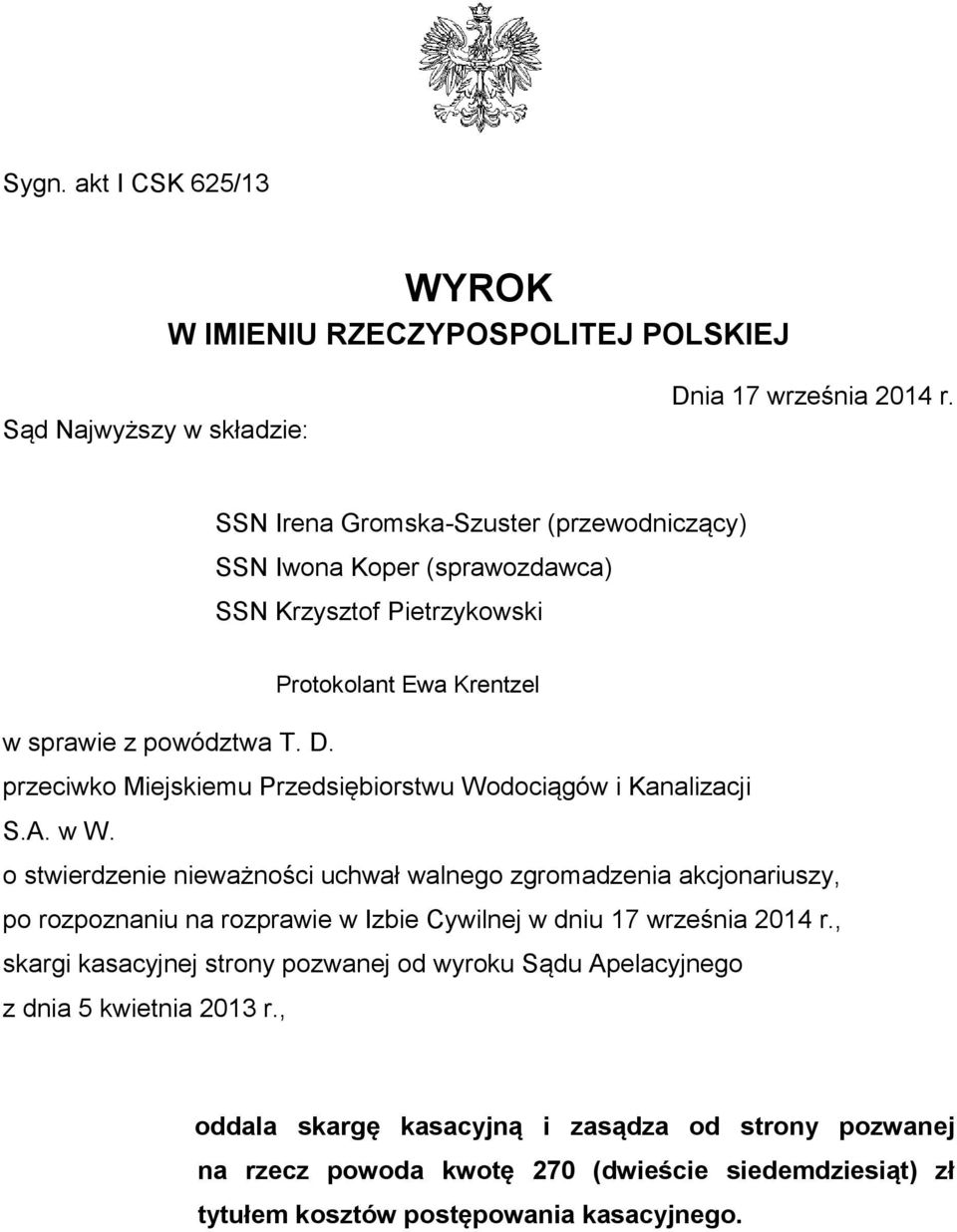 przeciwko Miejskiemu Przedsiębiorstwu Wodociągów i Kanalizacji S.A. w W.