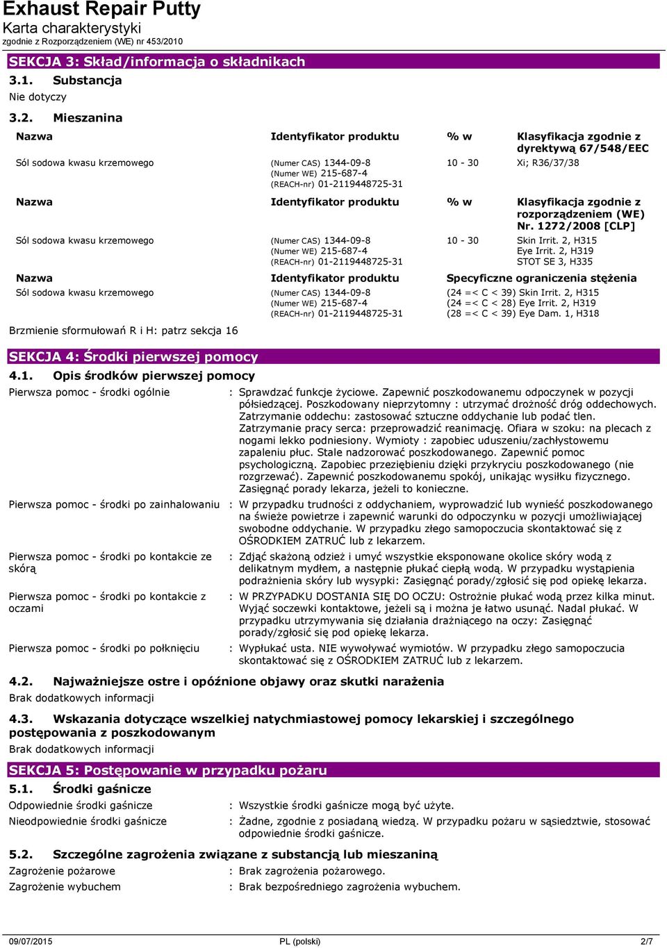 R36/37/38 Nazwa Identyfikator produktu % w Klasyfikacja zgodnie z rozporządzeniem (WE) Nr.