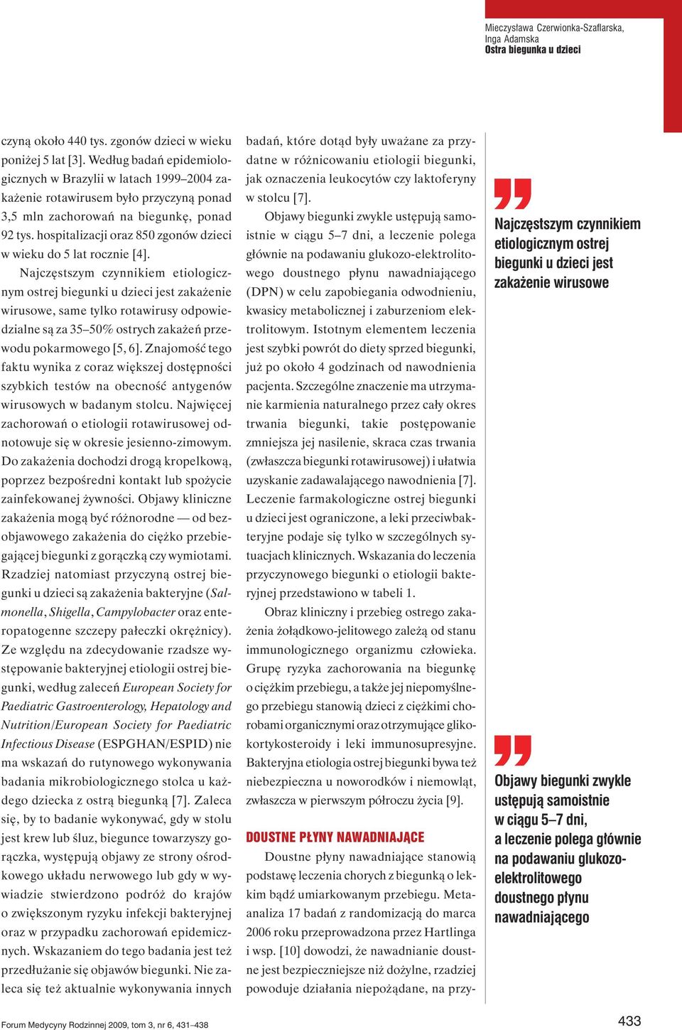 hospitalizacji oraz 850 zgonów dzieci w wieku do 5 lat rocznie [4].
