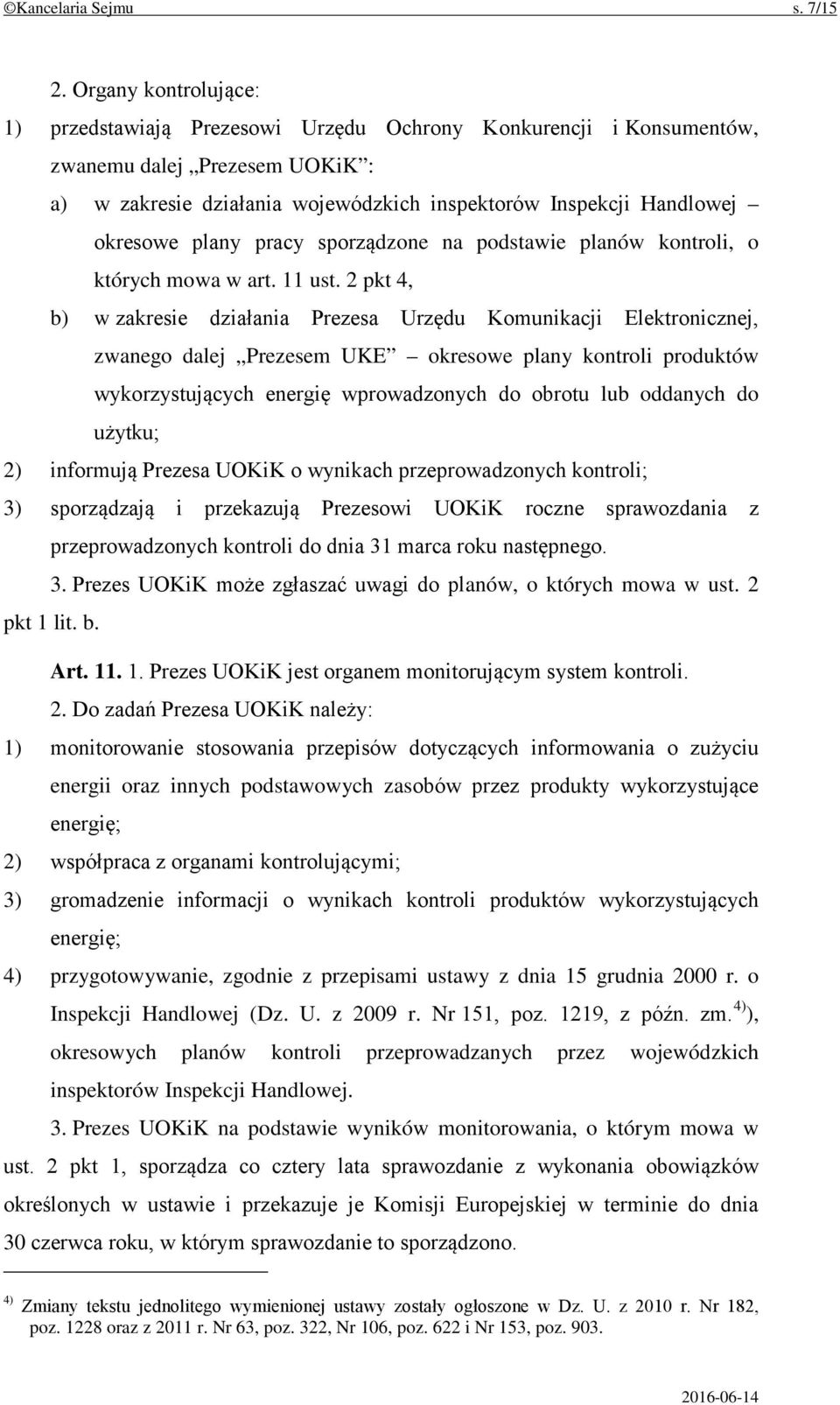 plany pracy sporządzone na podstawie planów kontroli, o których mowa w art. 11 ust.