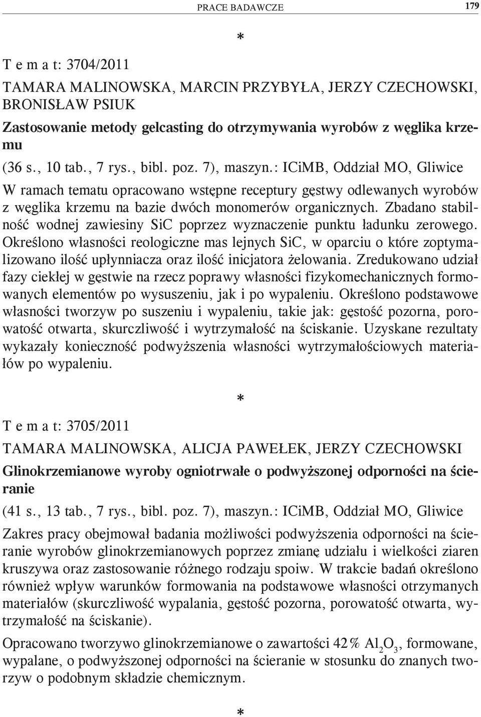 Zbadano stabilność wodnej zawiesiny SiC poprzez wyznaczenie punktu ładunku zerowego.