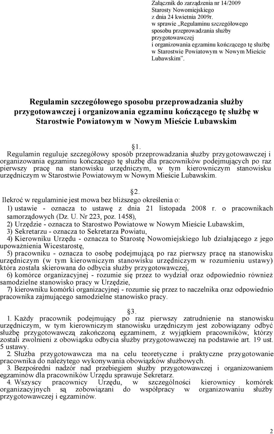 Regulamin szczegółowego sposobu przeprowadzania służby przygotowawczej i organizowania egzaminu kończącego tę służbę w Starostwie Powiatowym w Nowym Mieście Lubawskim 1.