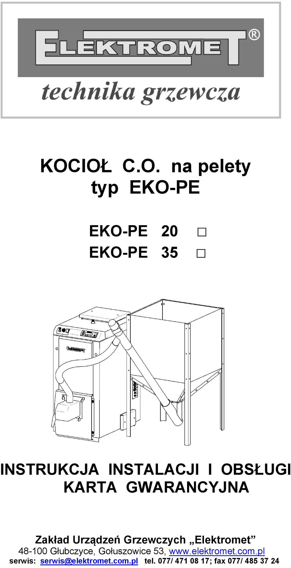 Elektromet 48-100 Głubczyce, Gołuszowice 53, www.elektromet.com.