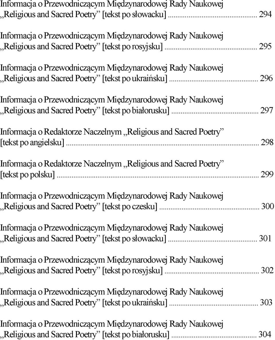 .. 298 Informacja o Redaktorze Naczelnym Religious and Sacred Poetry [tekst po polsku]... 299 Religious and Sacred Poetry [tekst po czesku].
