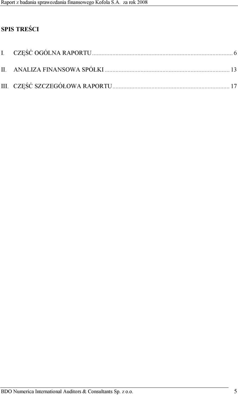 CZĘŚĆ SZCZEGÓŁOWA RAPORTU.