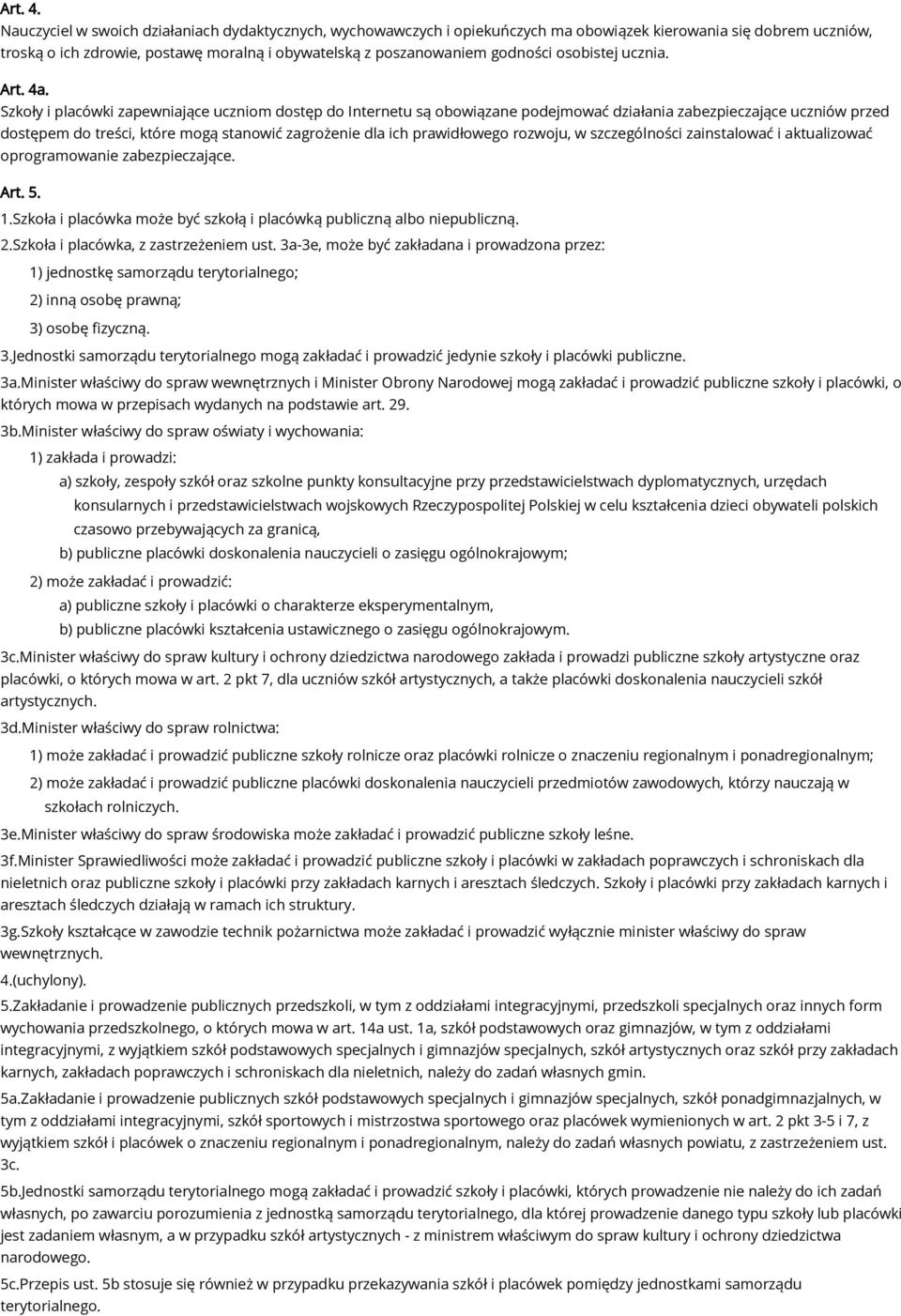 osobistej ucznia. Art. 4a.
