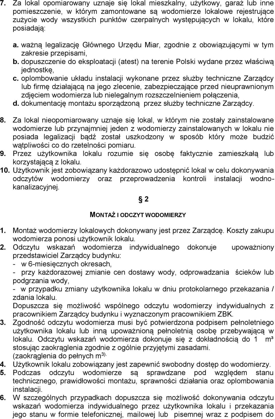 dopuszczenie do eksploatacji (atest) na terenie Polski wydane przez właściwą jednostkę, c.