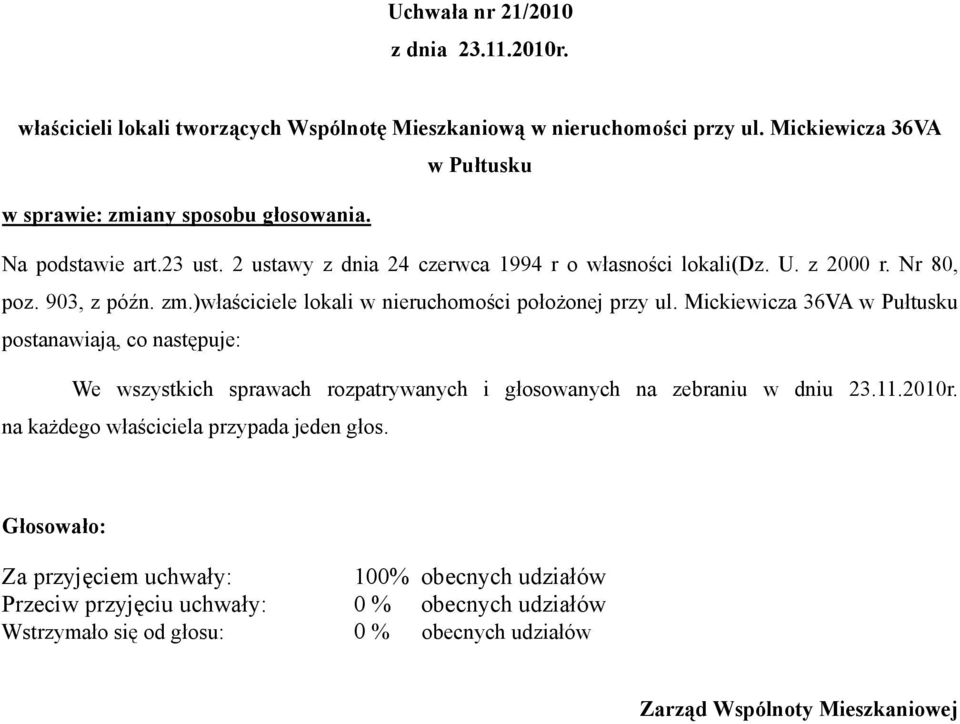 )właściciele lokali w nieruchomości położonej przy ul.