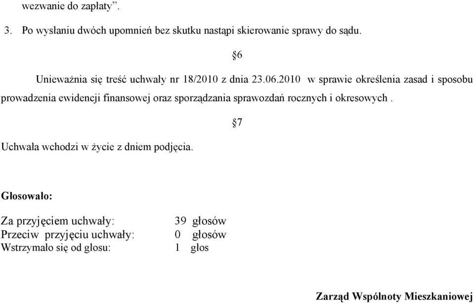 2010 w sprawie określenia zasad i sposobu prowadzenia ewidencji finansowej oraz sporządzania