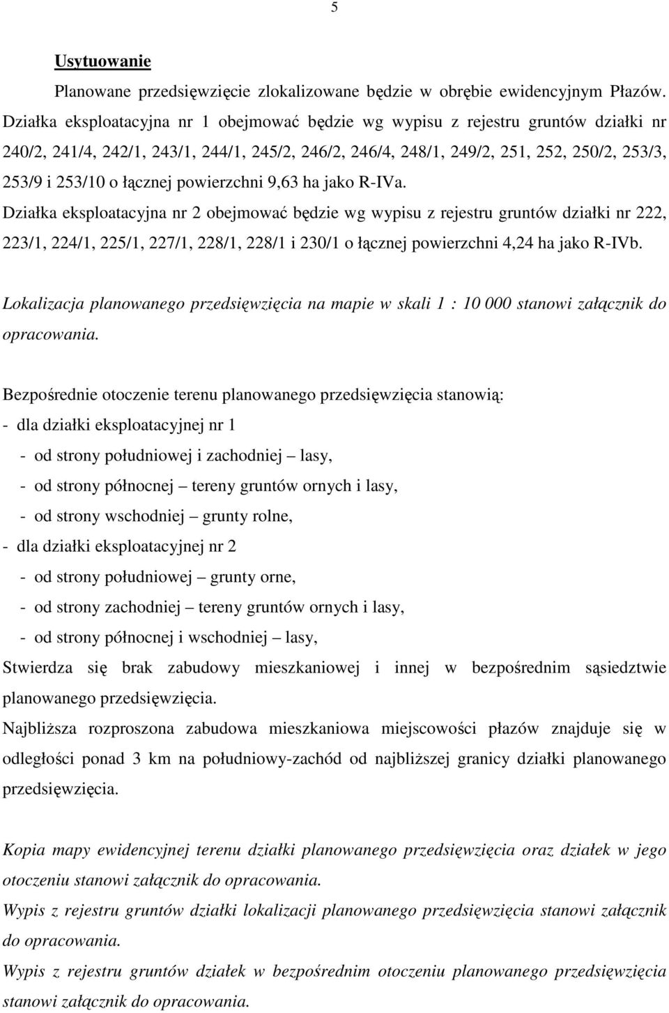 łącznej powierzchni 9,63 ha jako RIVa.