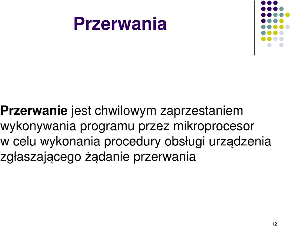 mikroprocesor w celu wykonania procedury