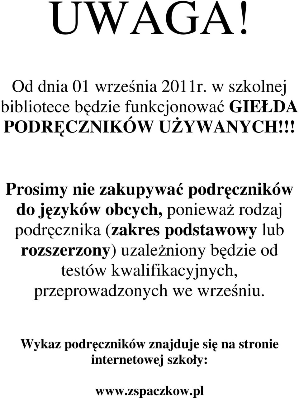 !! Prosimy nie zakupywać podręczników do języków obcych, ponieważ rodzaj podręcznika ( lub