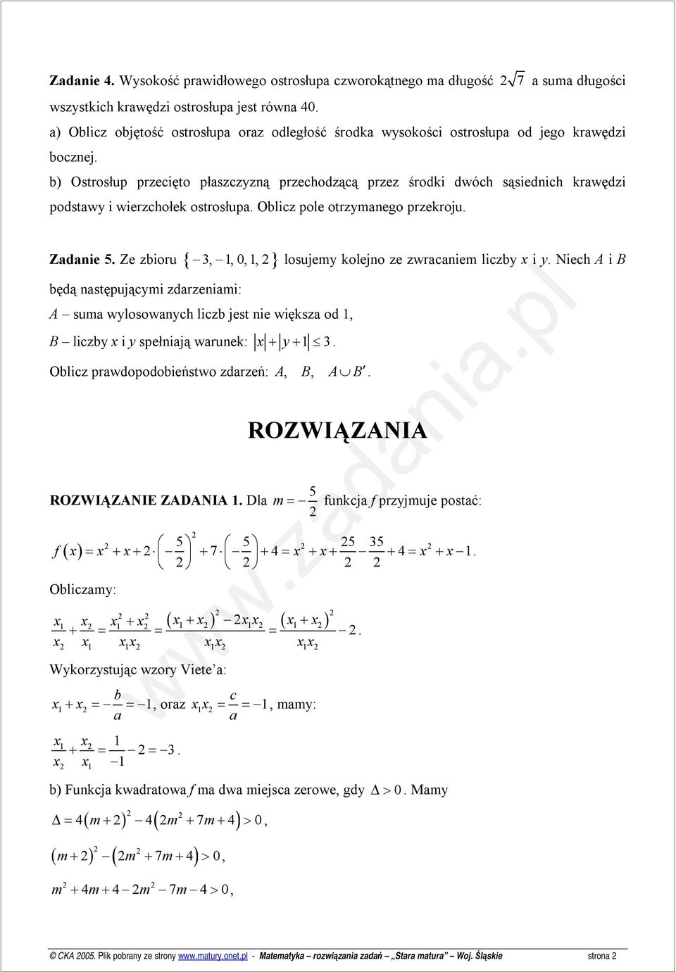 b) Ostrosłup przecięto płszczyzną przechodzącą przez środki dwóch sąsiednich krwędzi podstwy i wierzchołek ostrosłup. Oblicz pole otrzymnego przekroju. Zdnie.