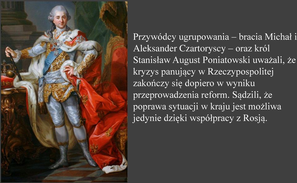 Rzeczypospolitej zakończy się dopiero w wyniku przeprowadzenia reform.