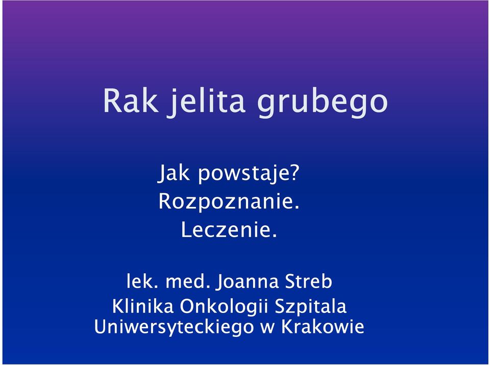 Joanna Streb Klinika Onkologii