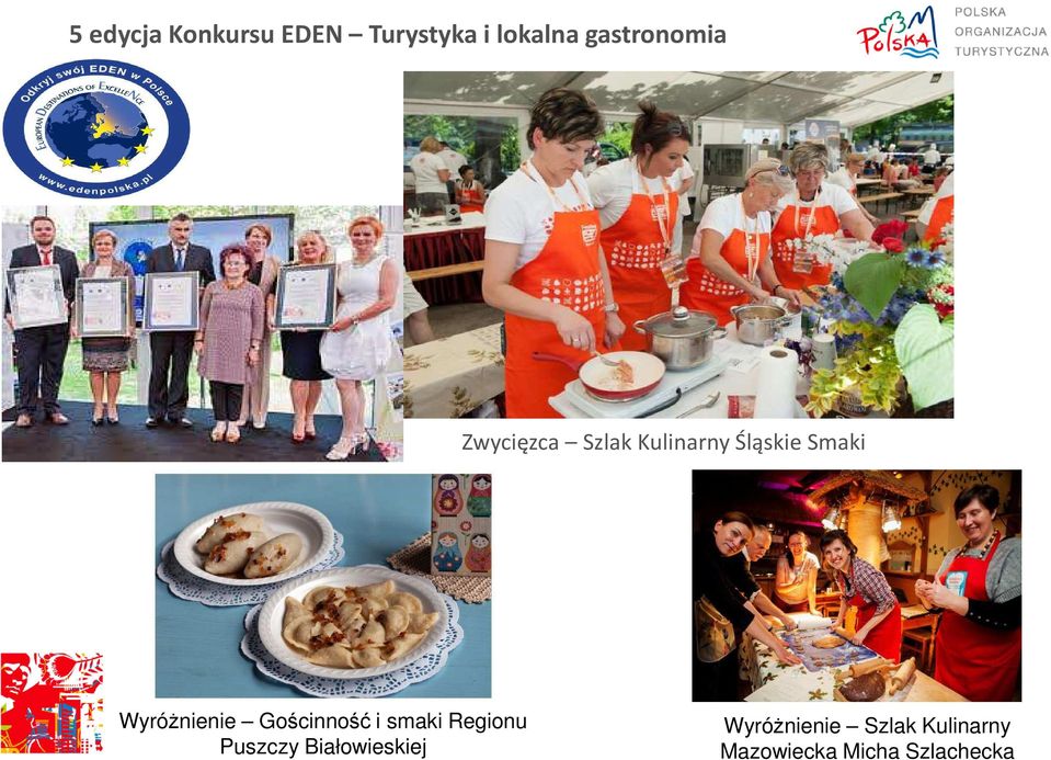 Wyróżnienie Gościnność i smaki Regionu Puszczy