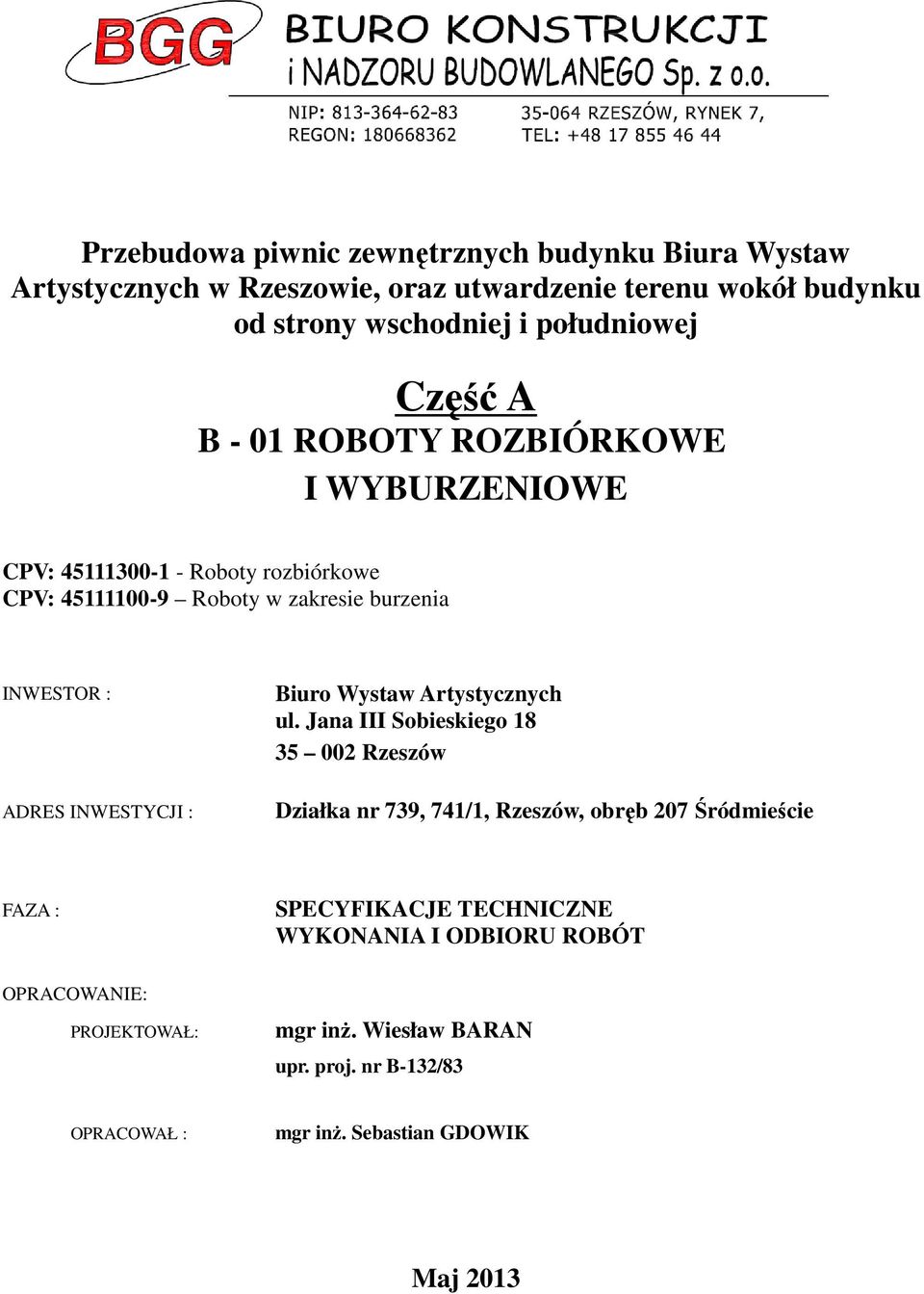 INWESTYCJI : Biuro Wystaw Artystycznych ul.