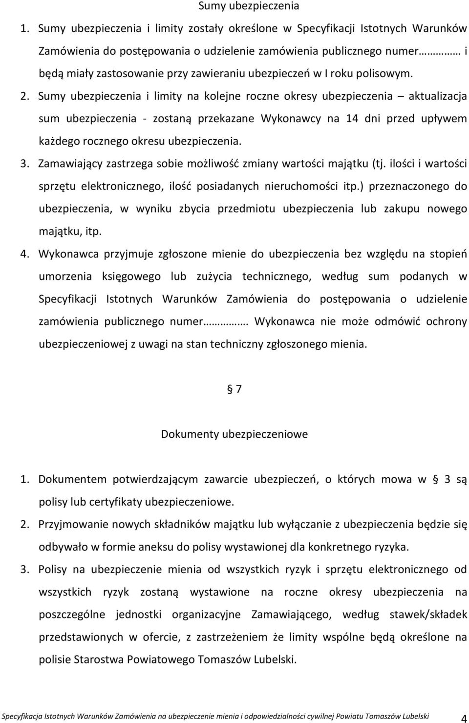 ubezpieczeń w I roku polisowym. 2.