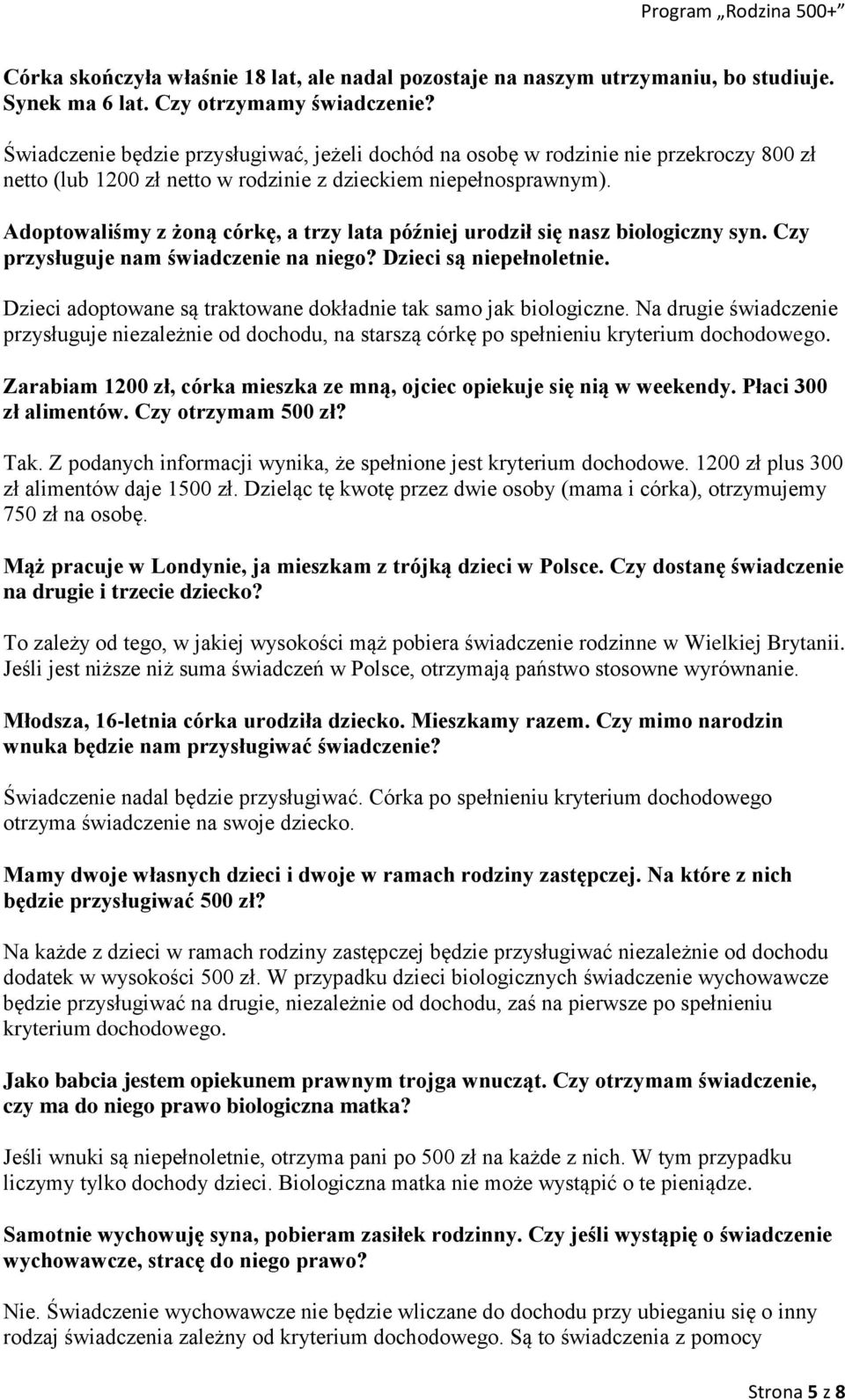 Adoptowaliśmy z żoną córkę, a trzy lata później urodził się nasz biologiczny syn. Czy przysługuje nam świadczenie na niego? Dzieci są niepełnoletnie.